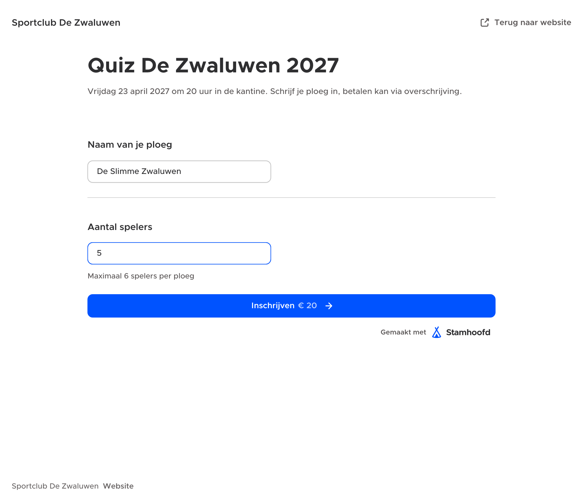 Eén inschrijving per bestelling: het formulier staat meteen op de startpagina.